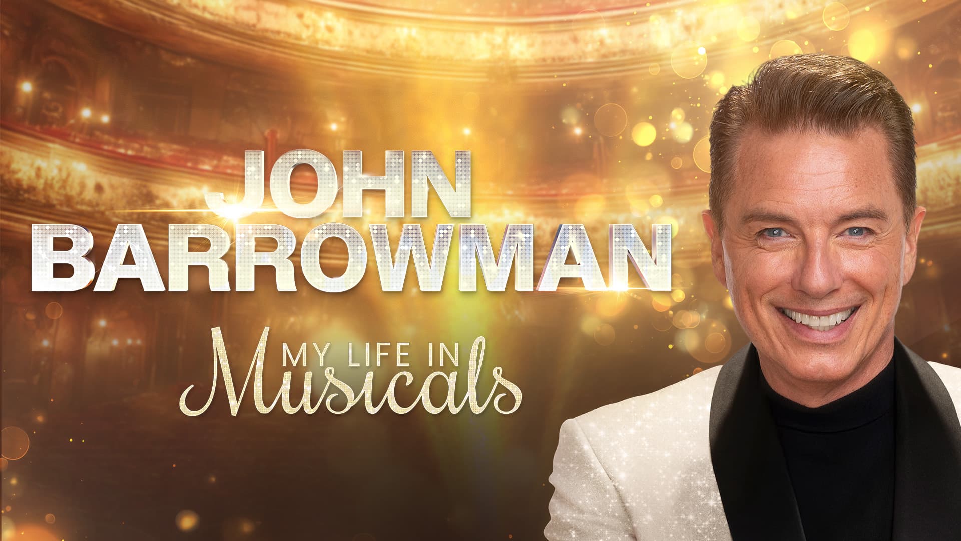 John Barrowman: My Life In Musicals