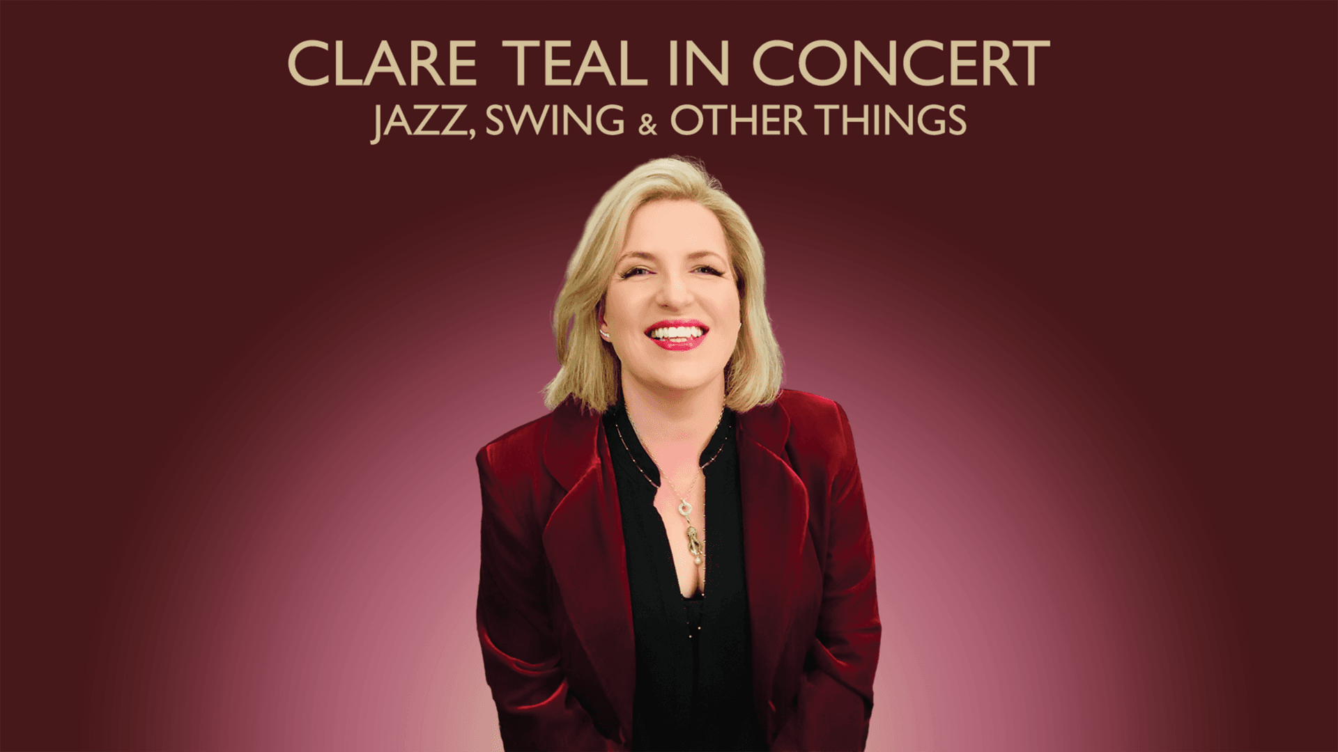 Clare Teal in Concert