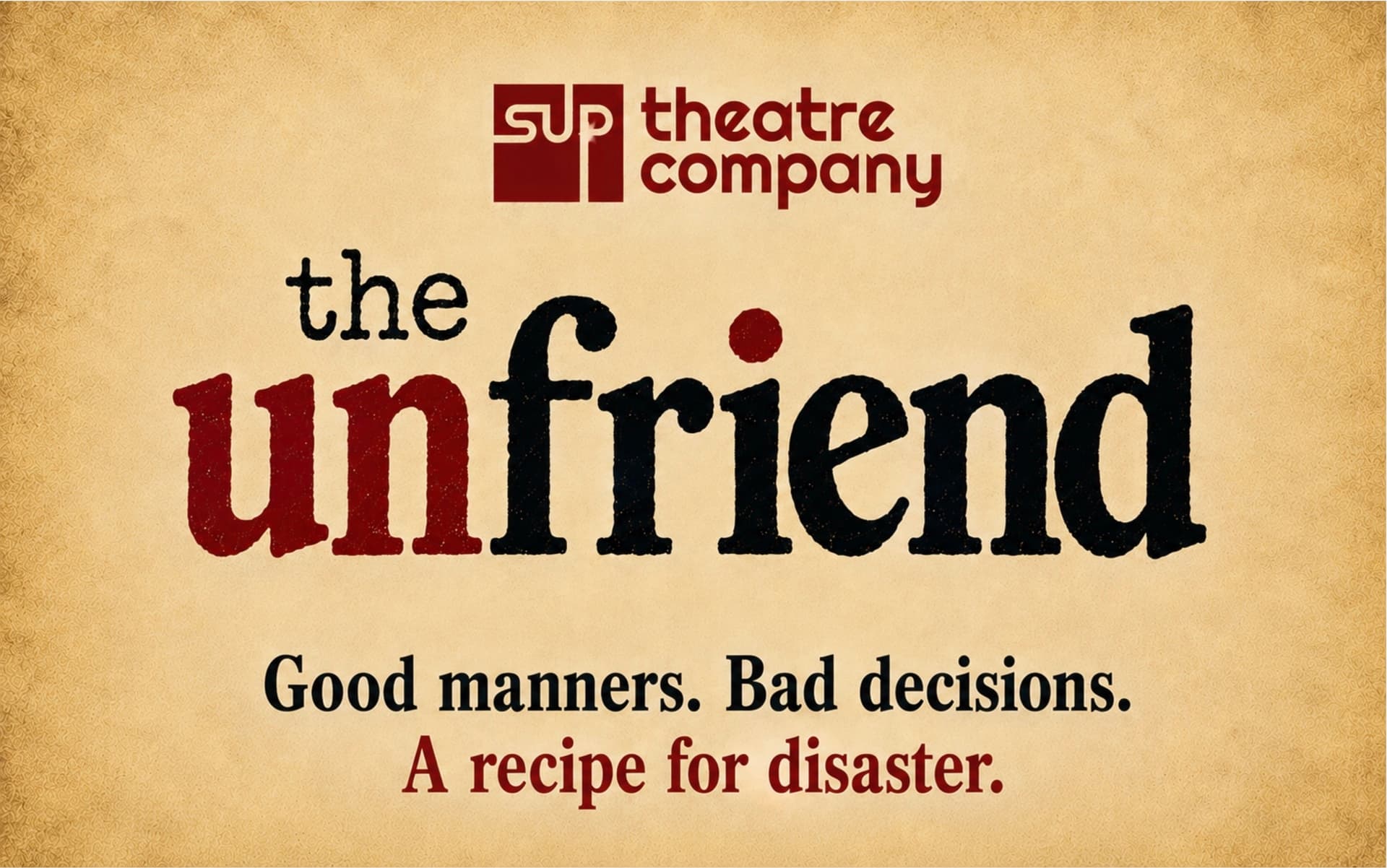 Sup Theatre Company Presents The Unfriend