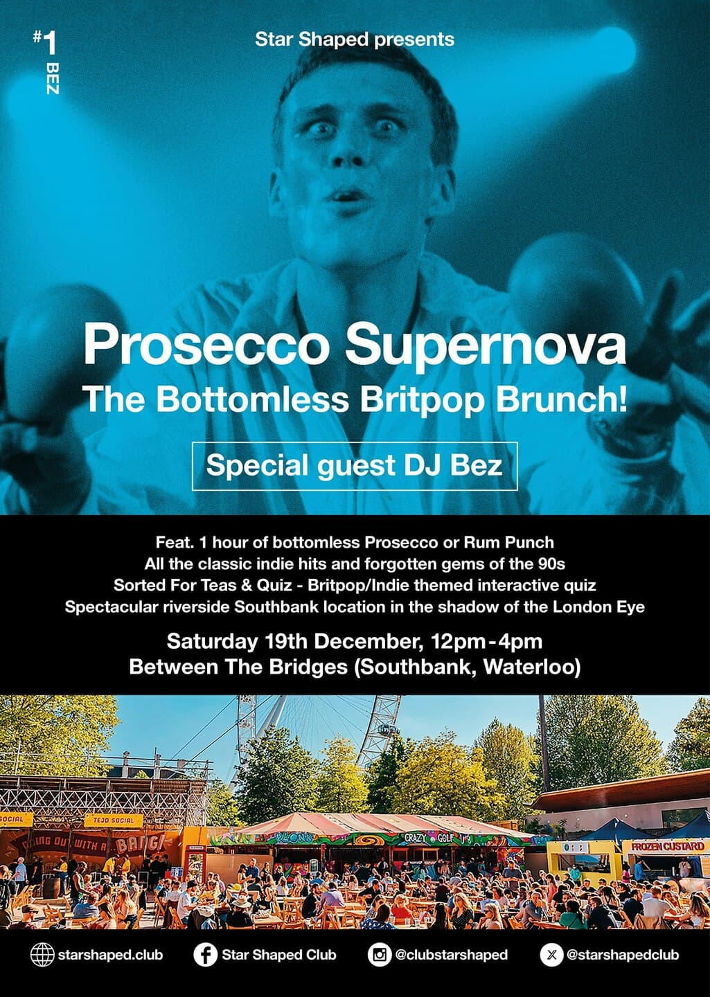Star Shaped Brunch - Prosecco Supernova: Xmas Party With Bez Of The Happy Mondays!