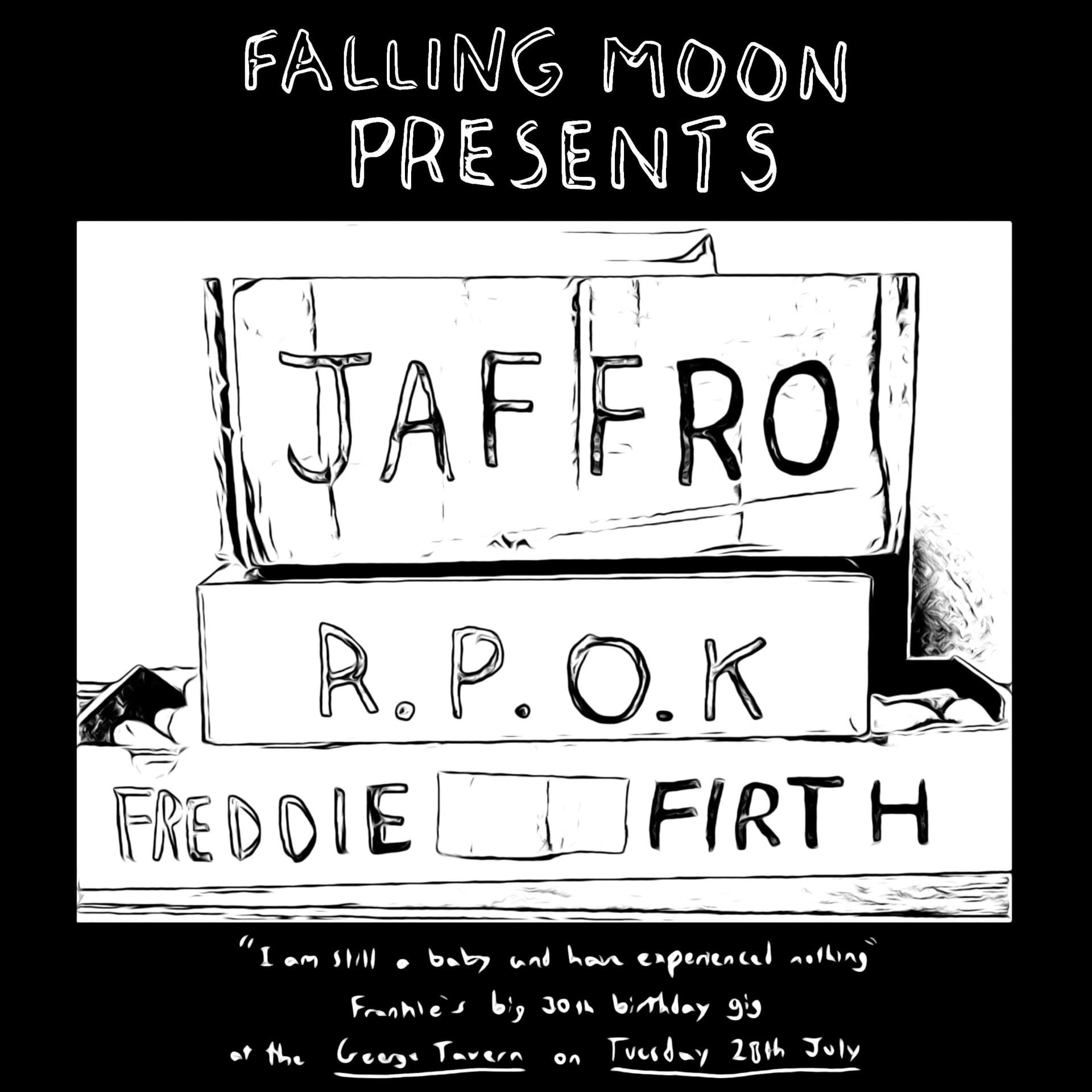Jaffro / R.p.o.k / Freddie Firth