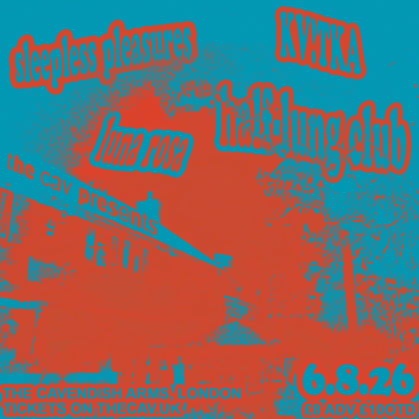 Kv!tka/luna Rosa/half-lung Club/sleepless Pleasures