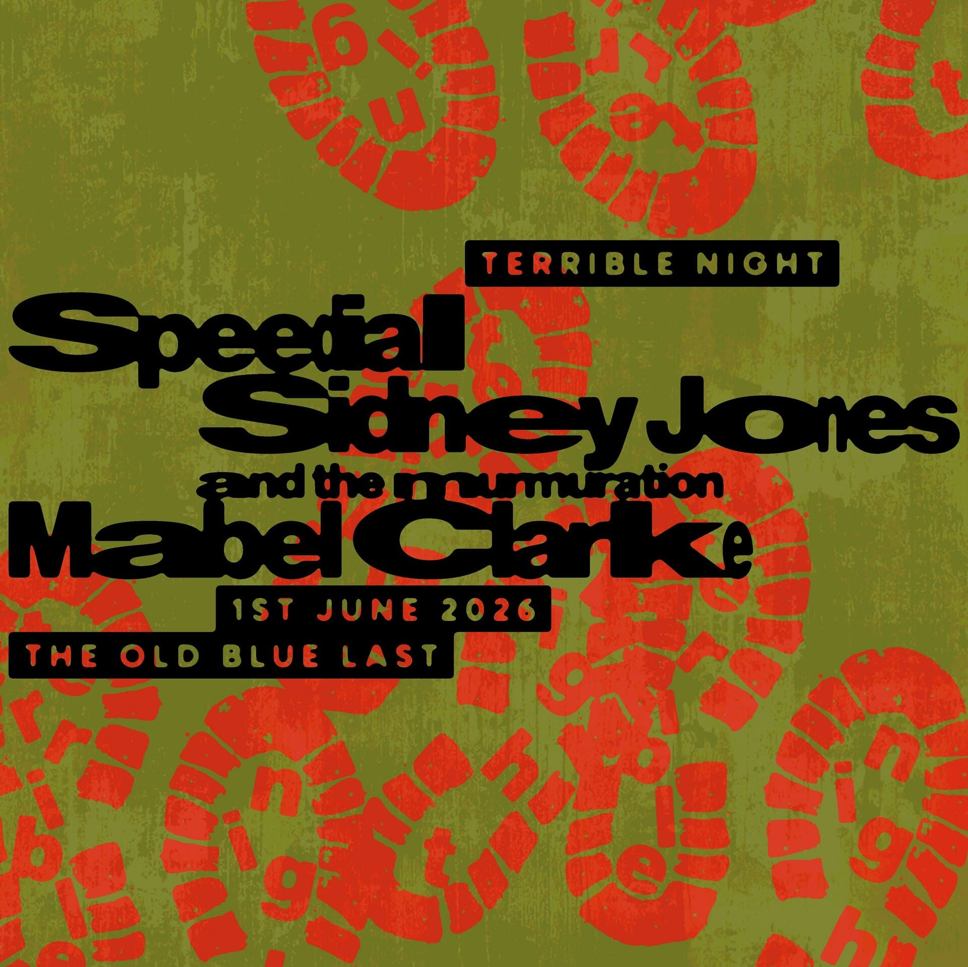 Breed X Terrible*: Speedial / Sidney Jones & The Murmuration / Mabel Clarke