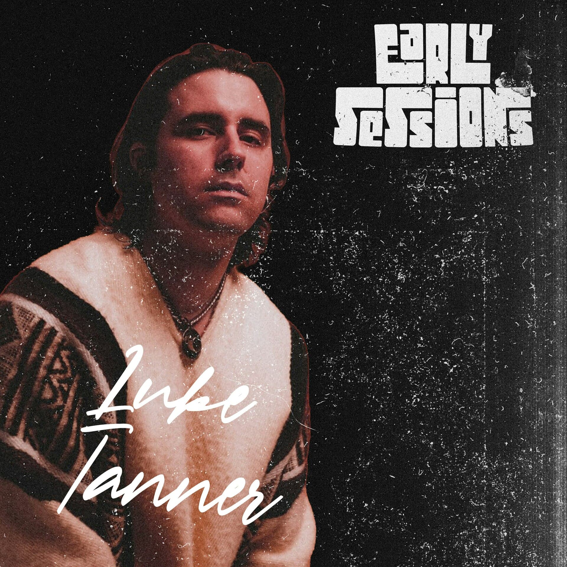 21soho Presents: Early Sessions With Luke Tanner