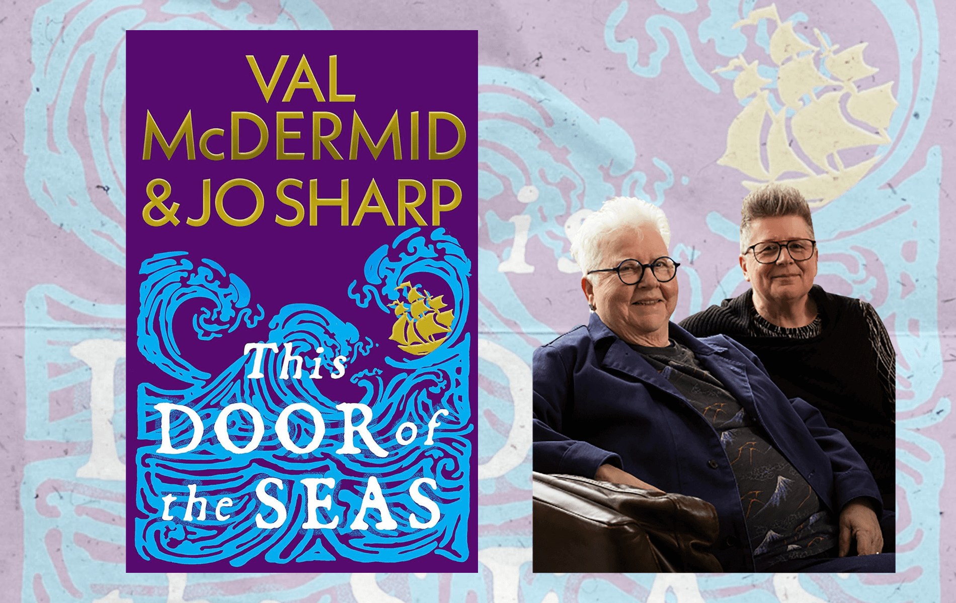 Val McDermid & Jo Sharp: This Door of the Seas