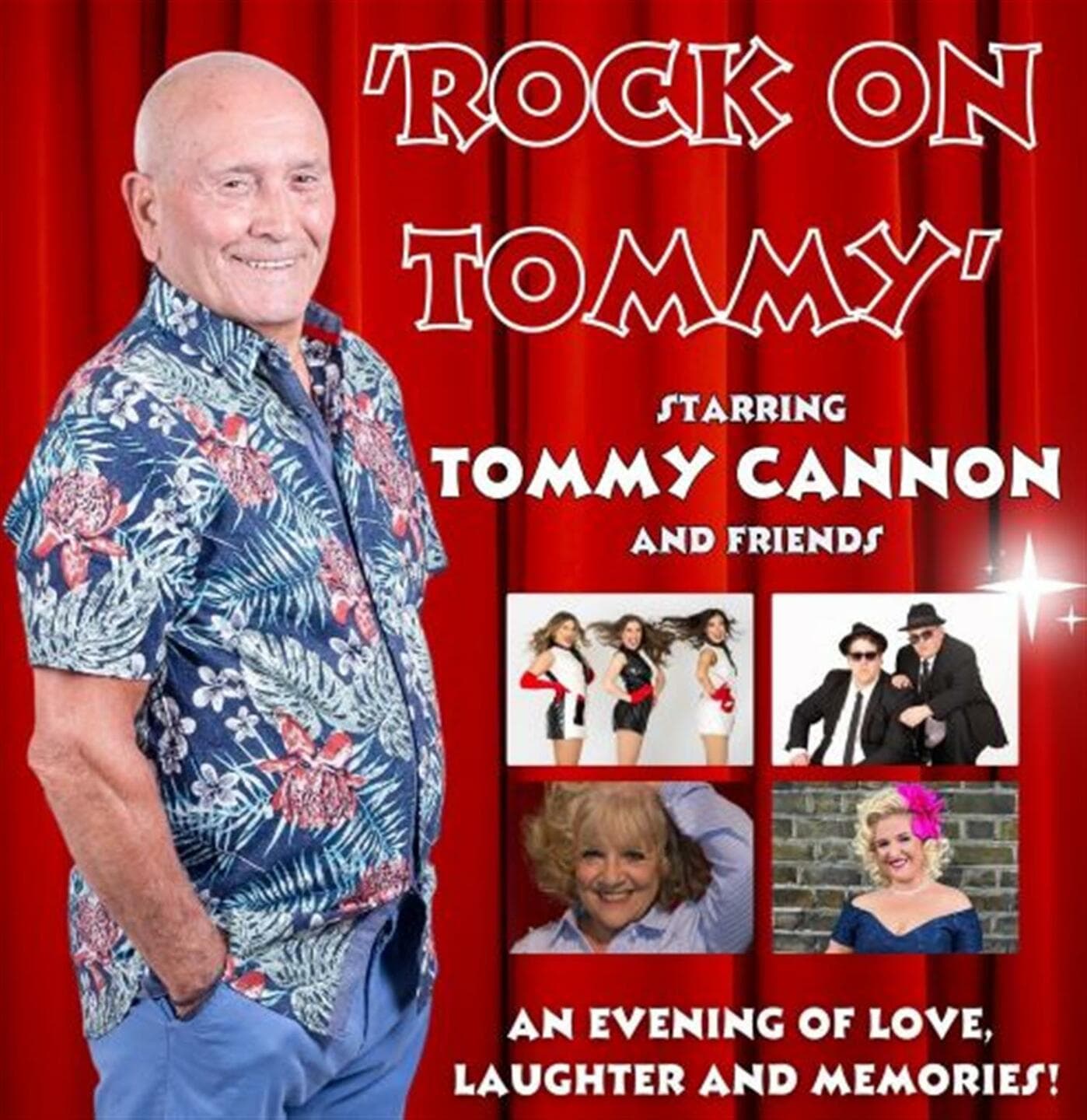 Rock On Tommy - An Evening with Tommy Cannon