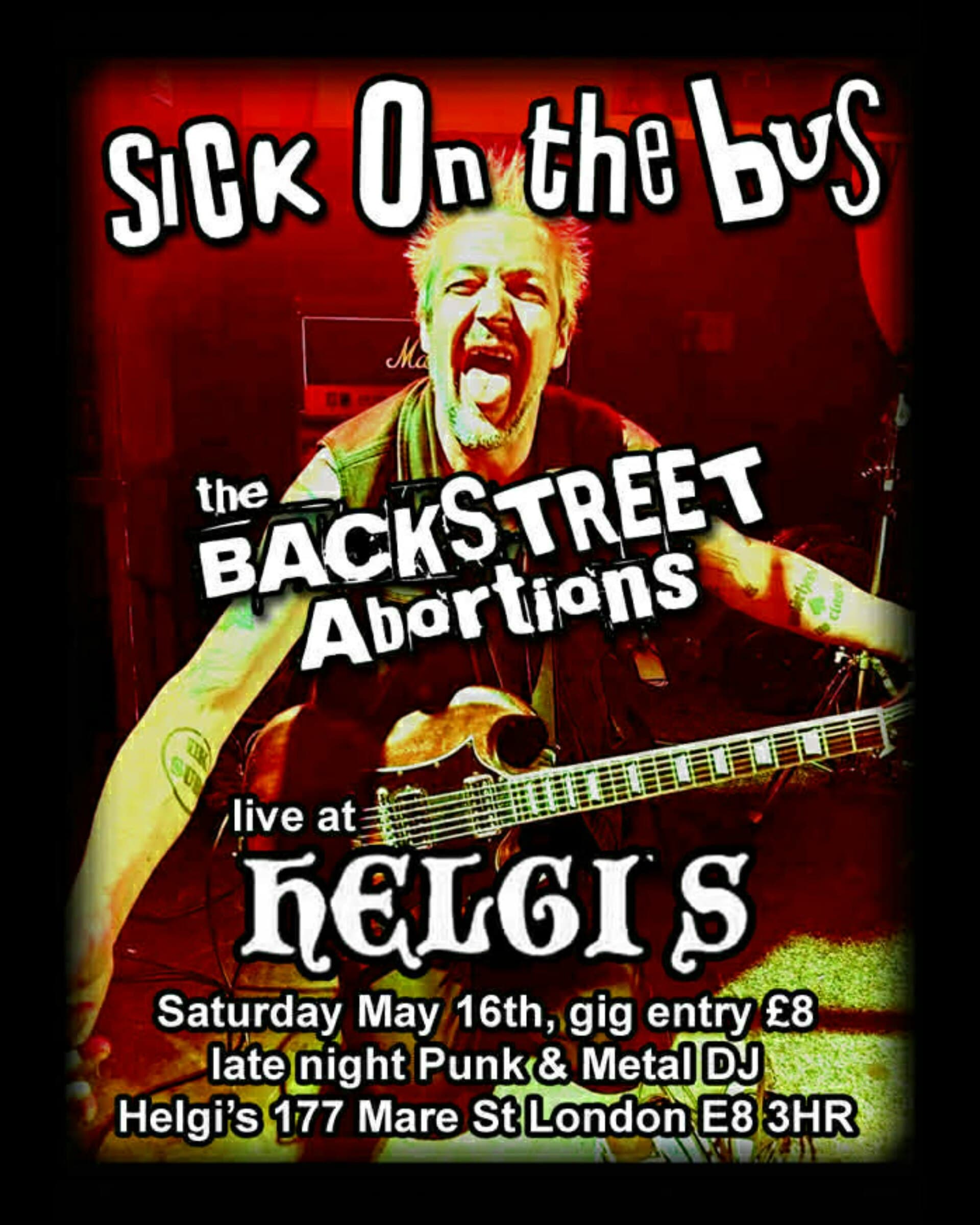 Sick On The Bus + The Backstreet Abortions