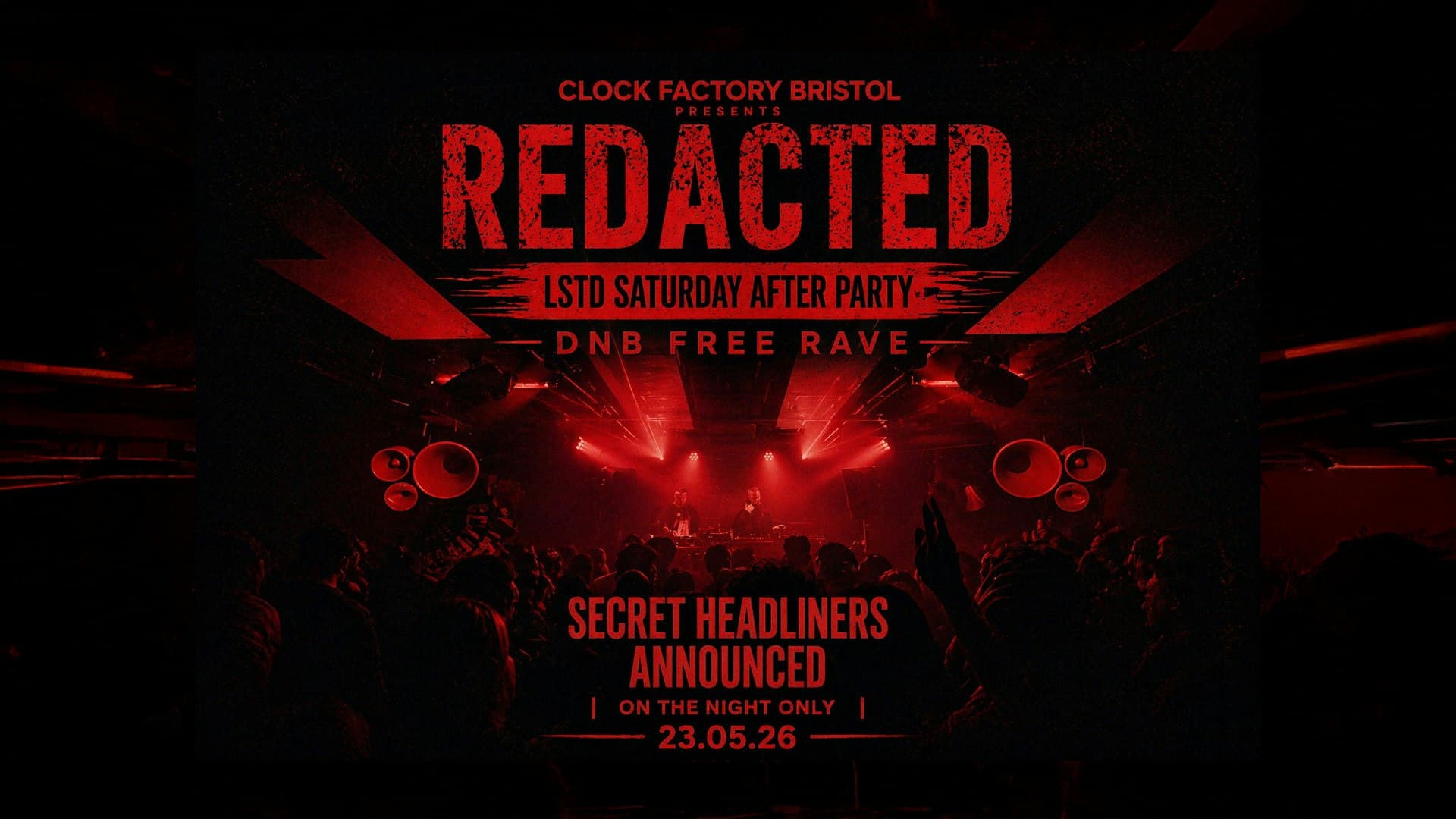 Redacted: DNB Free Rave LSTD Saturday Afterparty