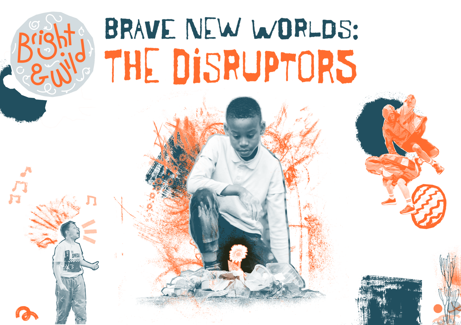 Bright & Wild Festival: Brave New Worlds