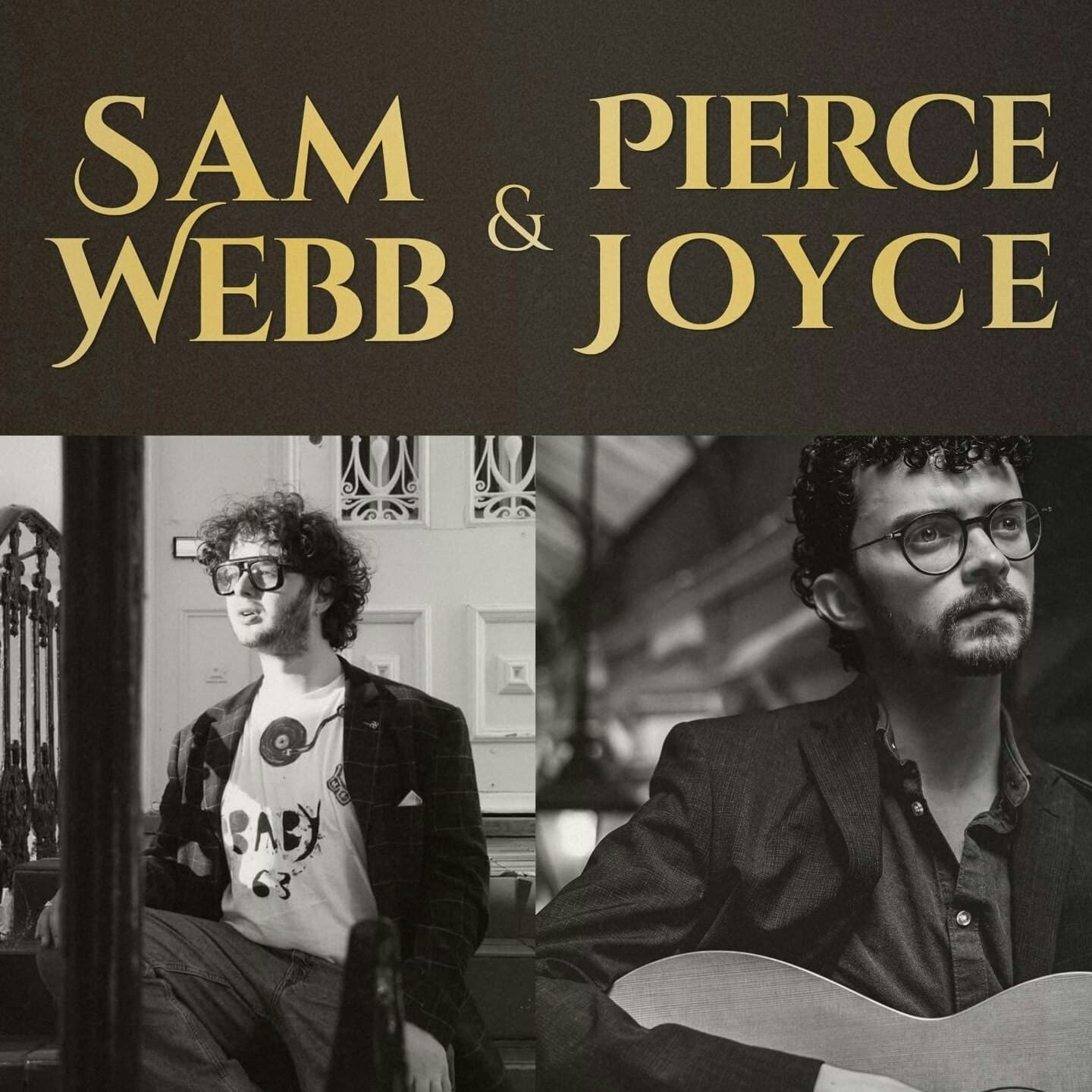 An Evening With: Sam Webb & Pierce Joyce