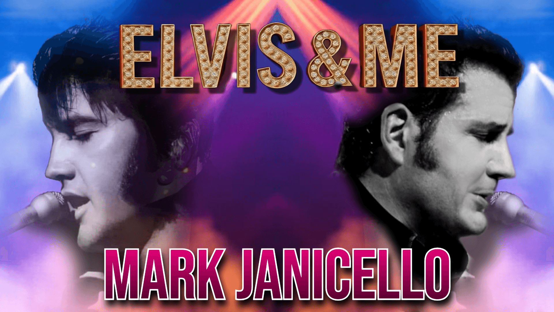 "Elvis & Me" Starring Mark Janicello: The Voice from New York - Session 4
