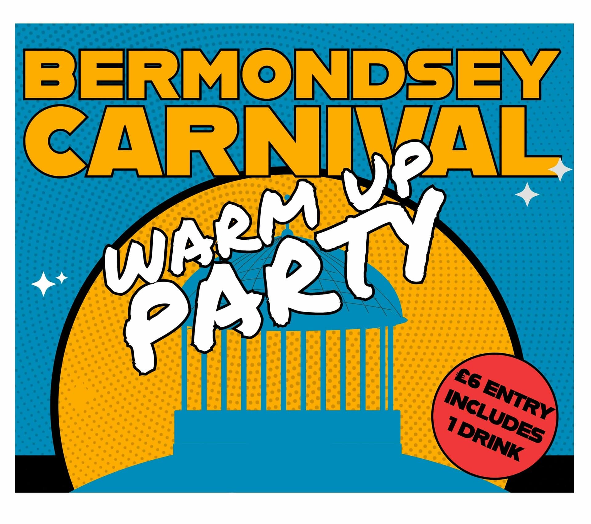Bermondsey Carnival Warm Up Party