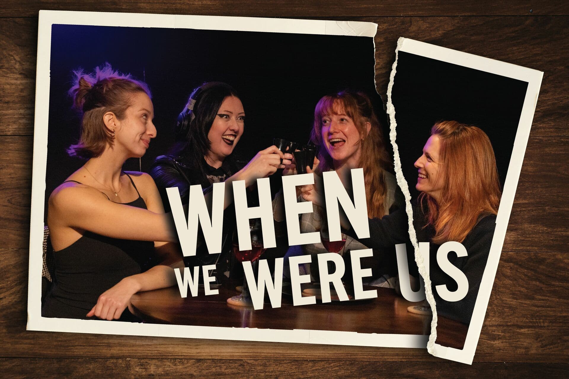 When We Were Us