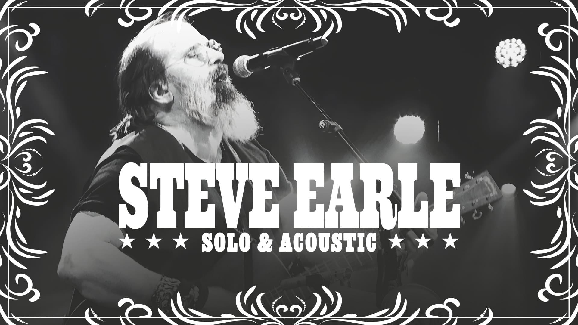 Steve Earle - Solo and Acoustic