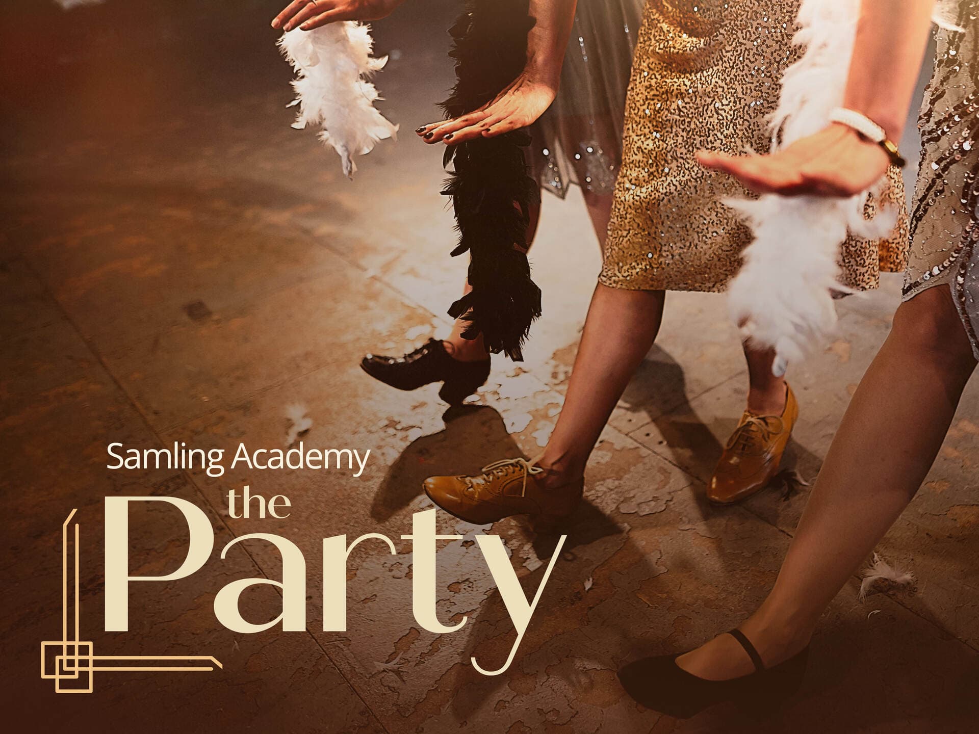 Samling Academy ‘The Party’