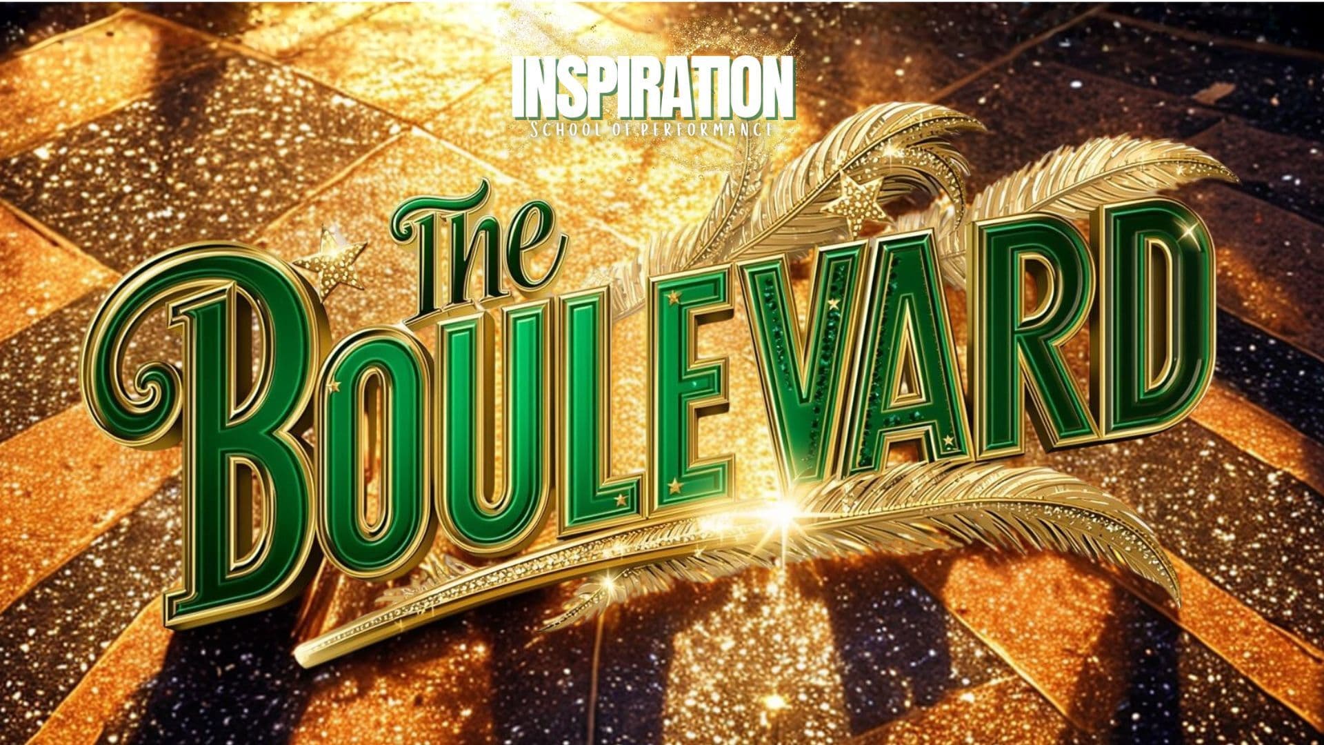 The Boulevard - Inspiration School of Performance